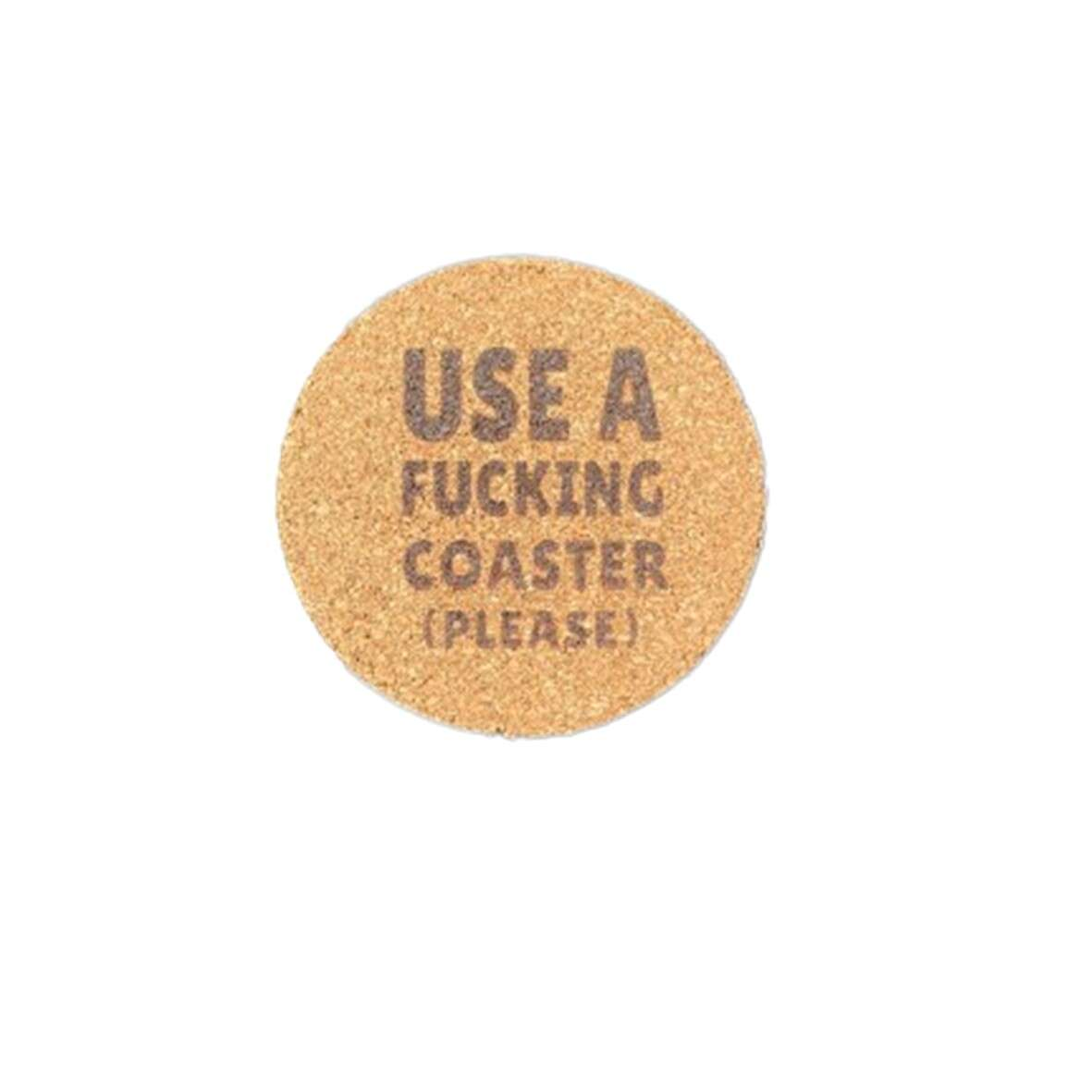 Glasunderlägg - Use a fucking coaster