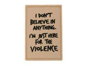 Here For The Violence Embroidered Patch [WaveCombat]